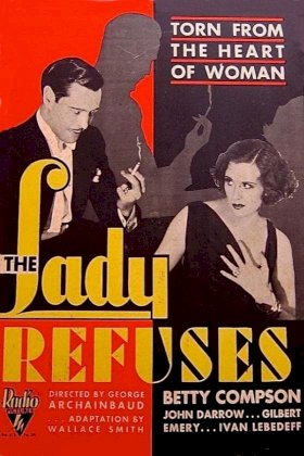 The Lady Refuses The Lady Refuses