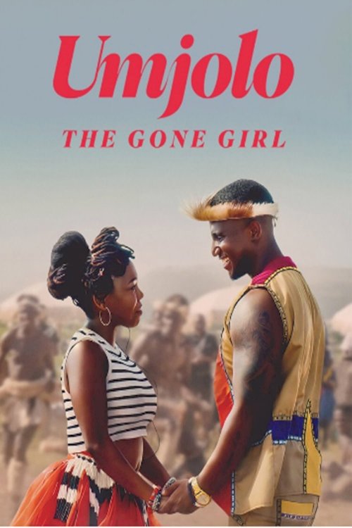 Umjolo: The Gone Girl Umjolo: The Gone Girl