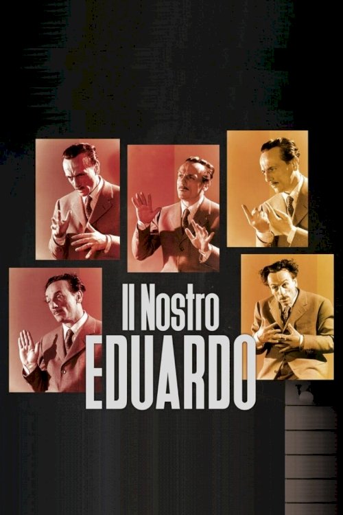 Il nostro Eduardo Il nostro Eduardo