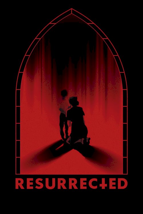 Resurrected Resurrected