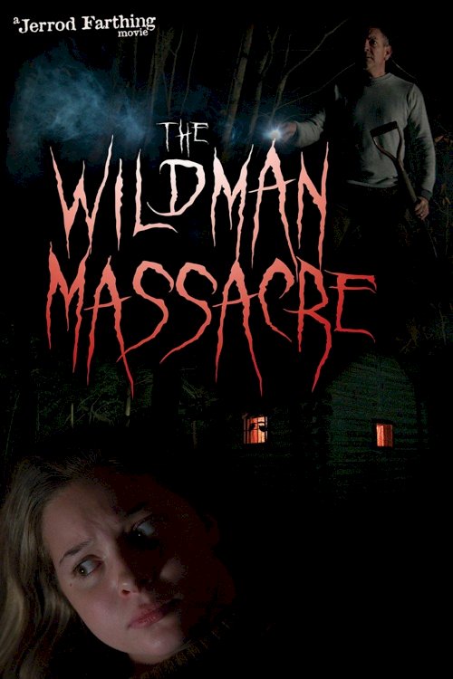 The Wildman Massacre The Wildman Massacre