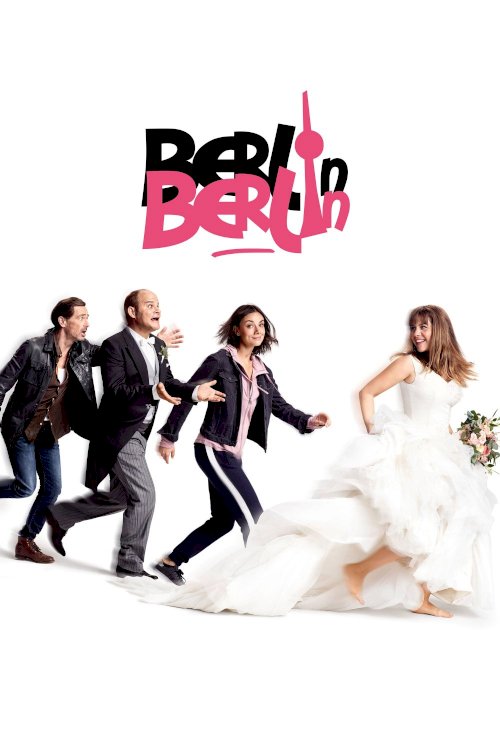 Berlin, Berlin Berlin, Berlin