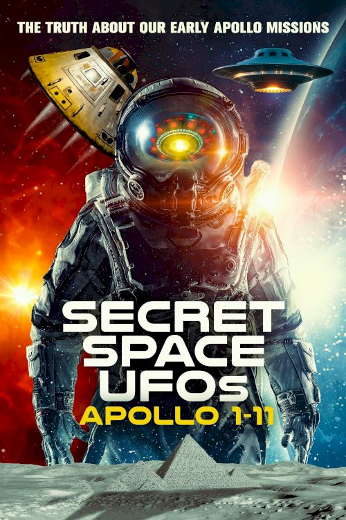 Secret Space UFOs: Apollo 1-11 Secret Space UFOs: Apollo 1-11