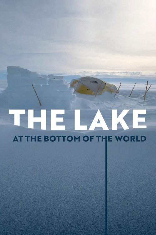 The Lake at the Bottom of the World The Lake at the Bottom of the World