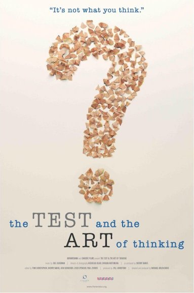 The Test and the Art of Thinking The Test and the Art of Thinking