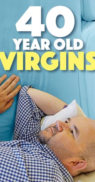 40 Year Old Virgins 40 Year Old Virgins