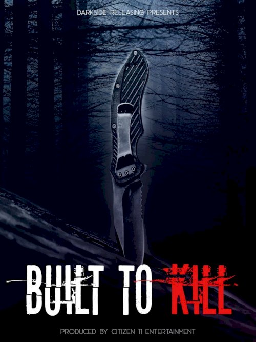 Built to Kill Built to Kill