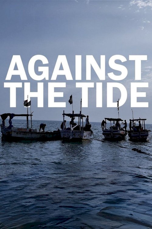Against the Tide Against the Tide