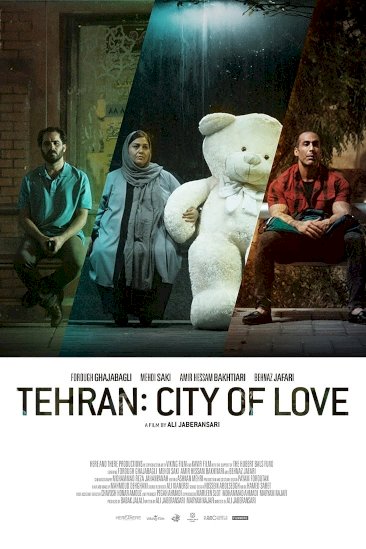Tehran: City of Love Tehran: City of Love