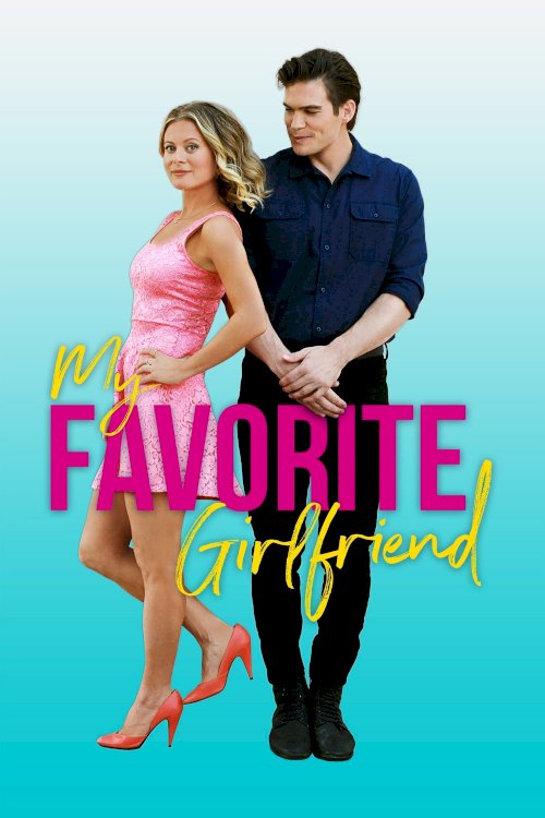 My Favorite Girlfriend My Favorite Girlfriend