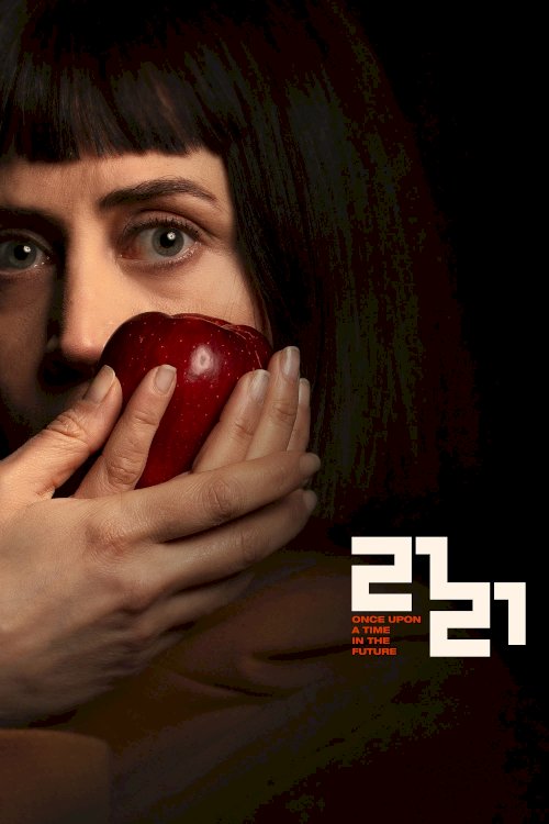 Once Upon a Time in the Future: 2121 Once Upon a Time in the Future: 2121