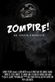 Zompire! Dr. Lester's Monster Zompire! Dr. Lester's Monster
