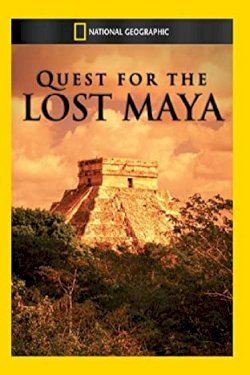 Quest for the Lost Maya Quest for the Lost Maya