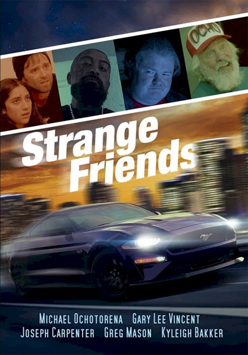 Strange Friends Strange Friends