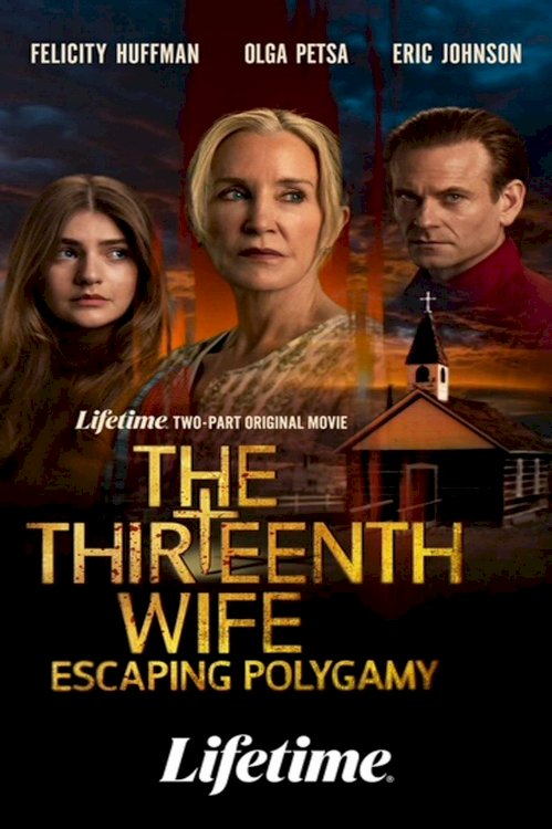 The Thirteenth Wife: Escaping Polygamy, Part 1 The Thirteenth Wife: Escaping Polygamy, Part 1