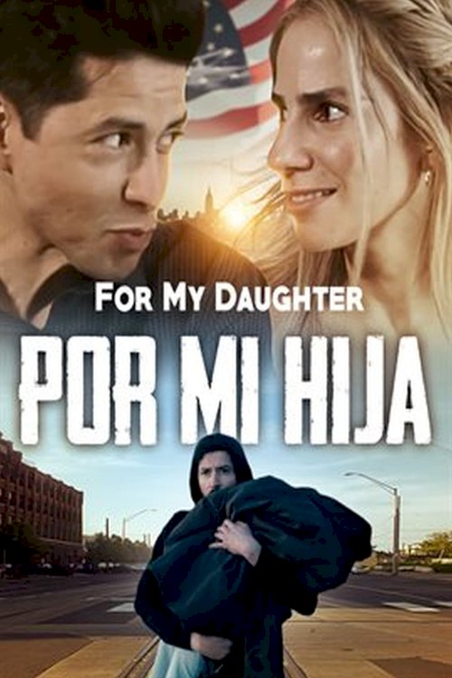 Por Mi Hija Por Mi Hija