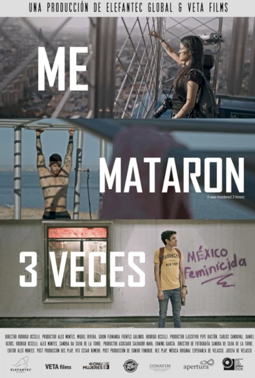 Me Mataron 3 Veces Me Mataron 3 Veces