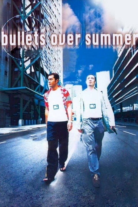 Bullets Over Summer Bullets Over Summer