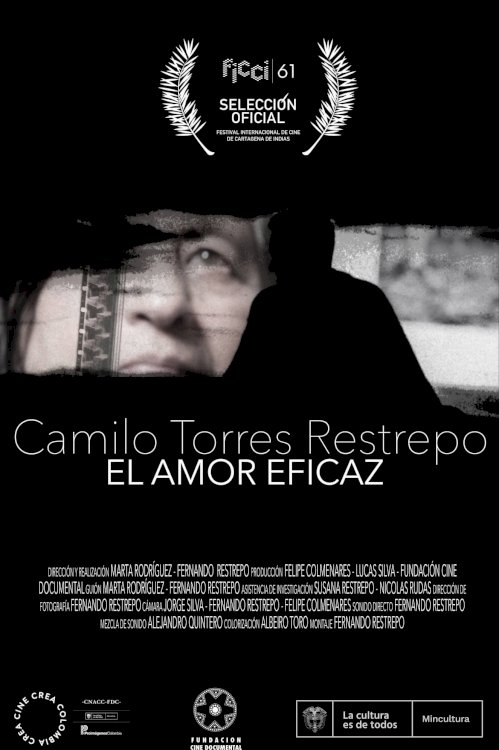 Camilo Torres Restrepo, el amor eficaz Camilo Torres Restrepo, el amor eficaz