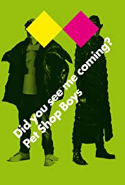 Pet Shop Boys: Did You See Me Coming?