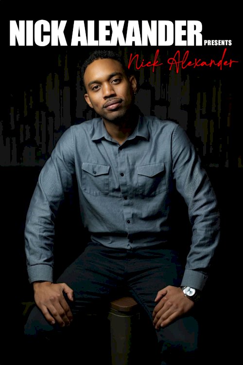 Nick Alexander Presents Nick Alexander