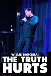 Willie Barcena: The Truth Hurts Willie Barcena: The Truth Hurts