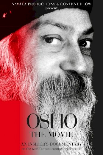 Osho, The Movie Osho, The Movie