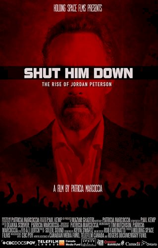 Shut Him Down: The Rise of Jordan Peterson Shut Him Down: The Rise of Jordan Peterson