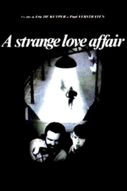 A Strange Love Affair A Strange Love Affair