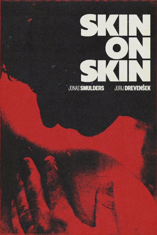 Skin on Skin Skin on Skin