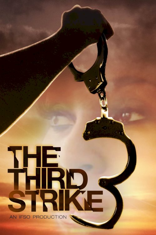 The Third Strike The Third Strike