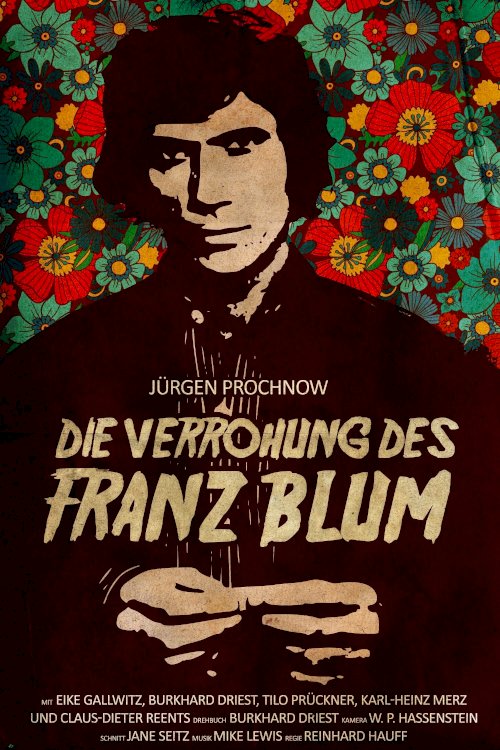 The Brutalization of Franz Blum The Brutalization of Franz Blum
