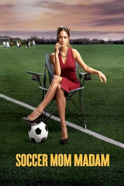 Soccer Mom Madam Soccer Mom Madam