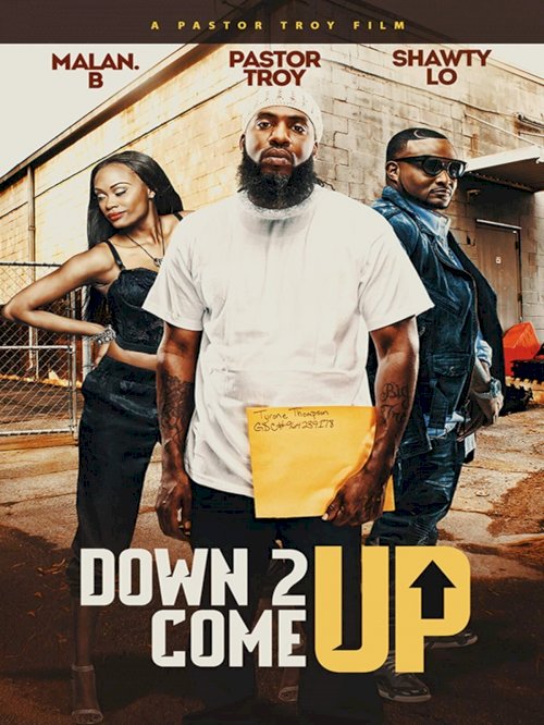 Down 2 Come Up Down 2 Come Up