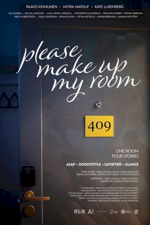 409 – Please Make Up My Room 409 – Please Make Up My Room