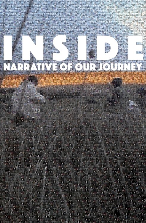 INSIDE: Narrative of Our Journey INSIDE: Narrative of Our Journey