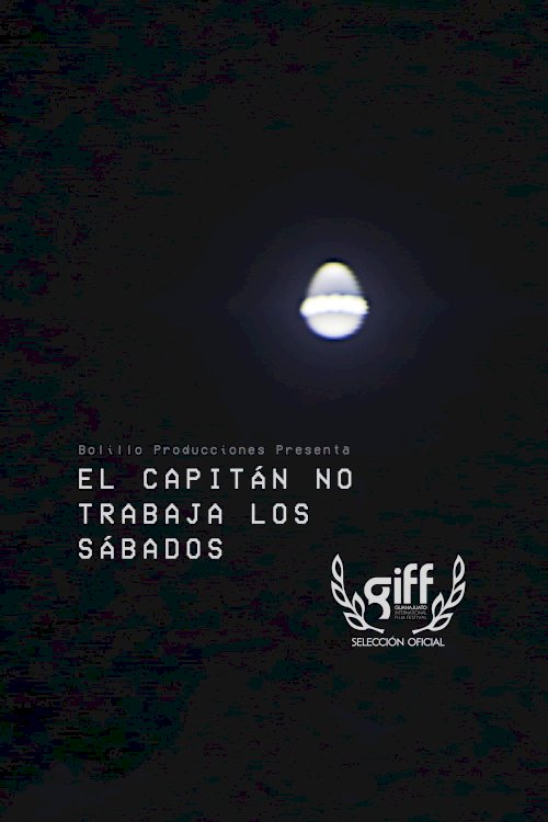 El capitán no trabaja los sábados El capitán no trabaja los sábados