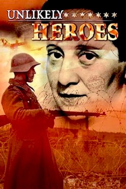 Unlikely Heroes Unlikely Heroes
