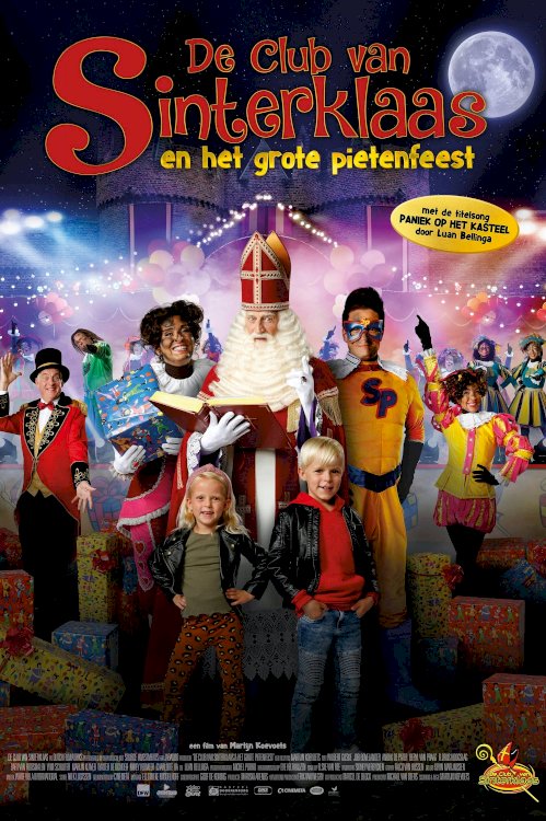 De Club van Sinterklaas & Het Grote Pietenfeest De Club van Sinterklaas & Het Grote Pietenfeest
