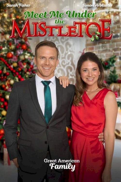 Meet Me Under the Mistletoe Meet Me Under the Mistletoe