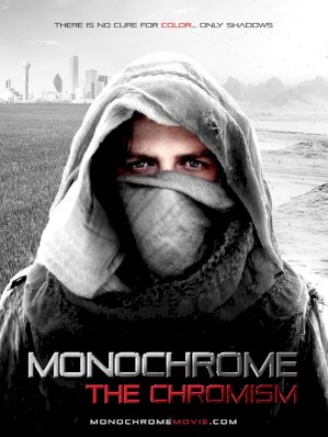 Monochrome: The Chromism Monochrome: The Chromism