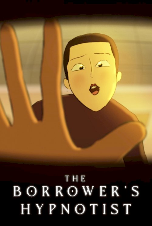 The Borrower's Hypnotist The Borrower's Hypnotist