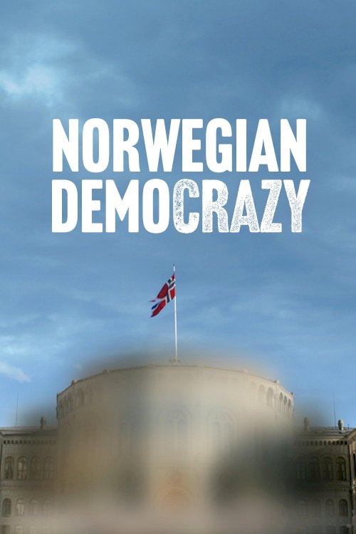 Norwegian Democrazy Norwegian Democrazy