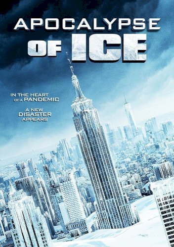 Apocalypse of Ice Apocalypse of Ice