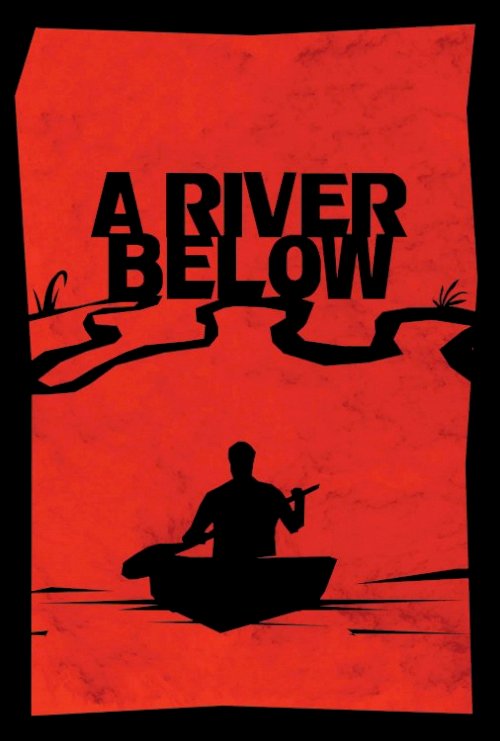 A River Below A River Below