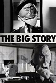The Big Story The Big Story