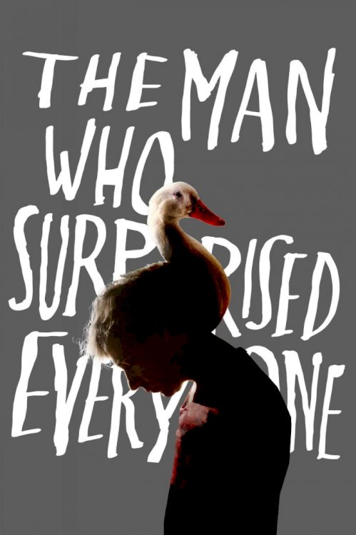 The Man Who Surprised Everyone The Man Who Surprised Everyone