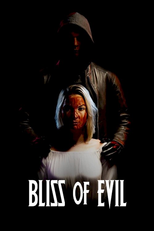 Bliss of Evil Bliss of Evil