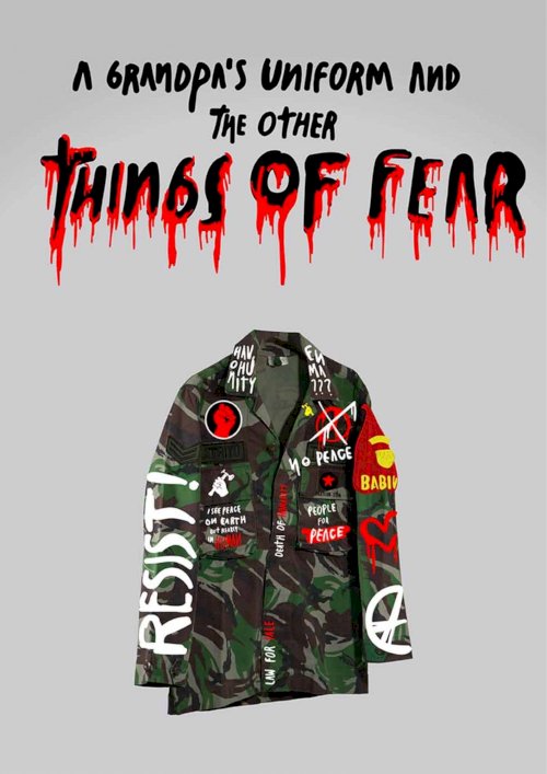 A Grandpa's Uniform and the Other Things of Fear A Grandpa's Uniform and the Other Things of Fear