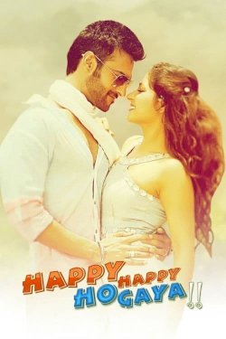 Happy Happy Ho Gaya Happy Happy Ho Gaya